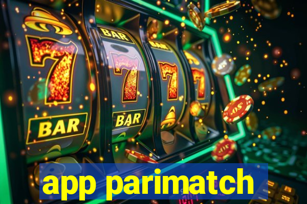 app parimatch