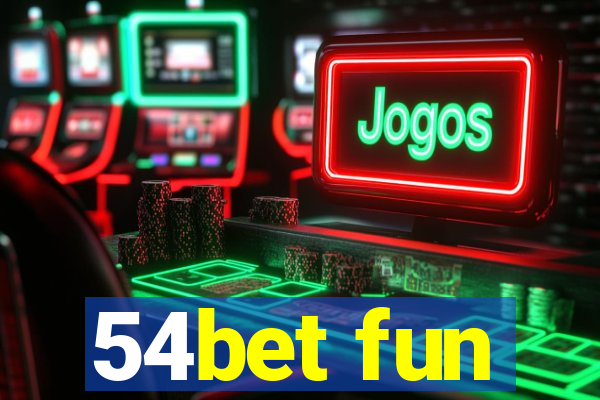 54bet fun