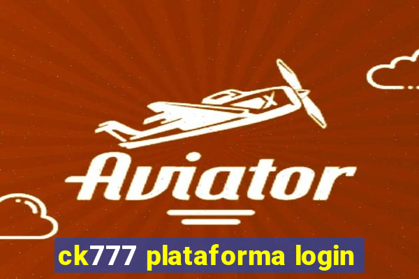 ck777 plataforma login