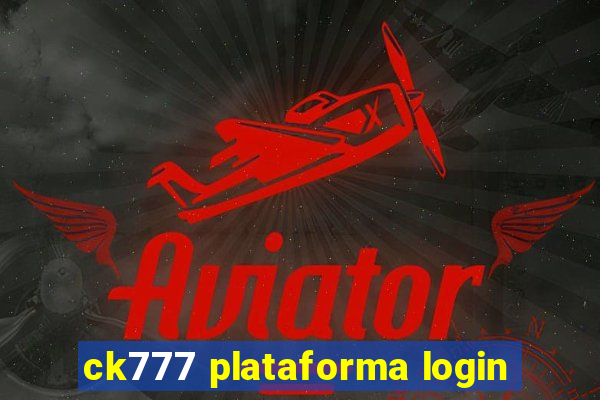 ck777 plataforma login