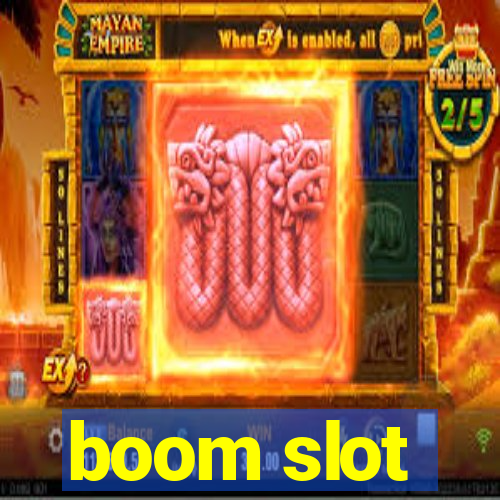 boom slot