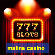 malina casino