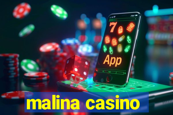 malina casino