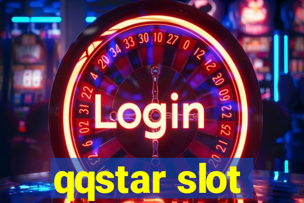 qqstar slot