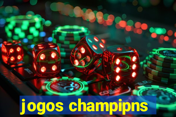 jogos champipns