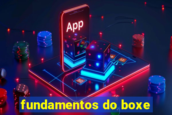 fundamentos do boxe