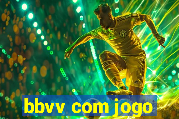 bbvv com jogo