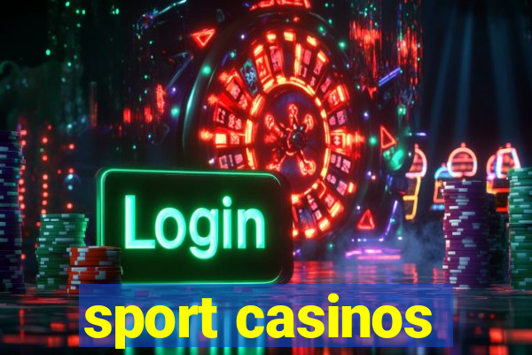 sport casinos