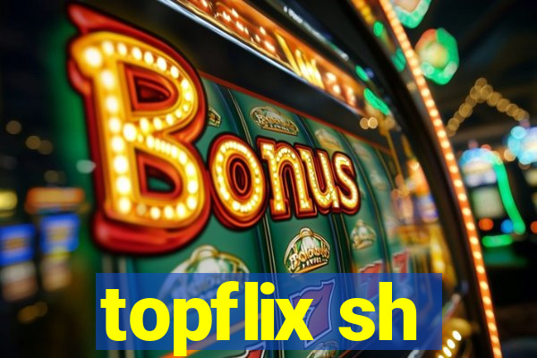 topflix sh