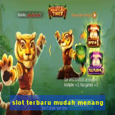 slot terbaru mudah menang