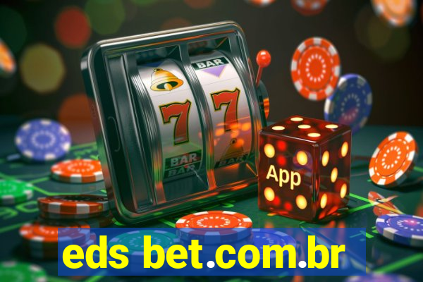 eds bet.com.br