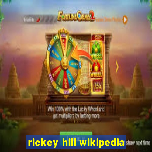 rickey hill wikipedia