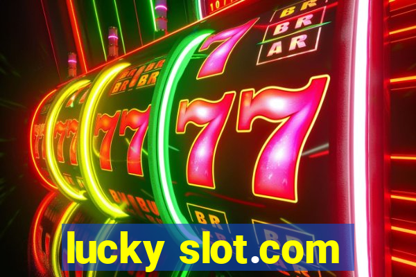 lucky slot.com