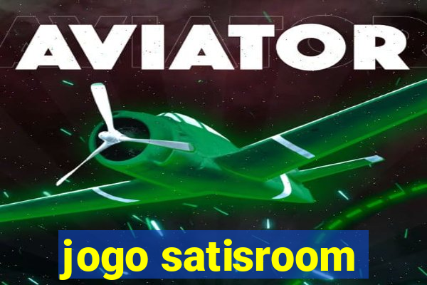 jogo satisroom