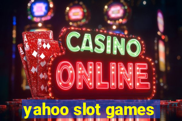 yahoo slot games