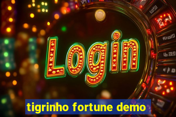 tigrinho fortune demo