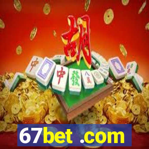 67bet .com