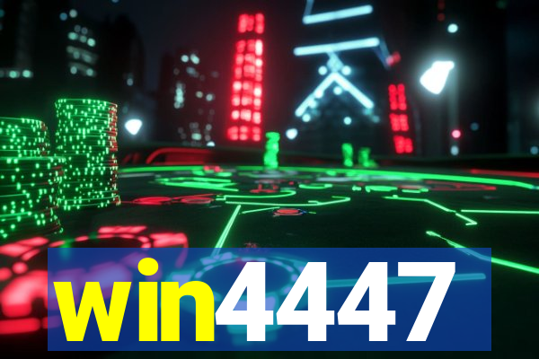 win4447