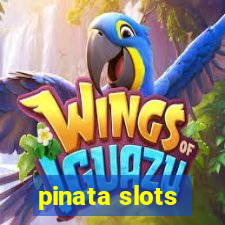 pinata slots