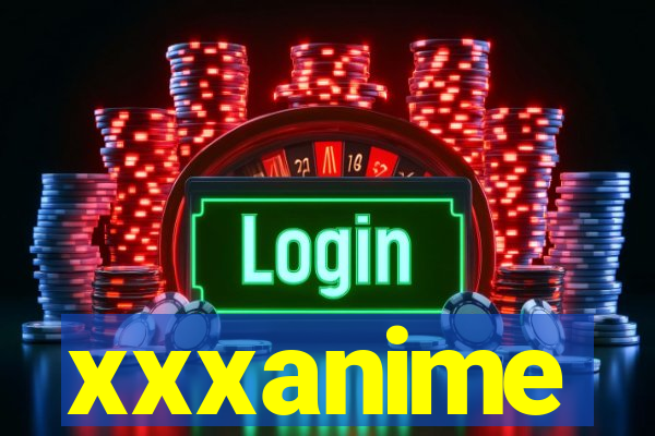 xxxanime