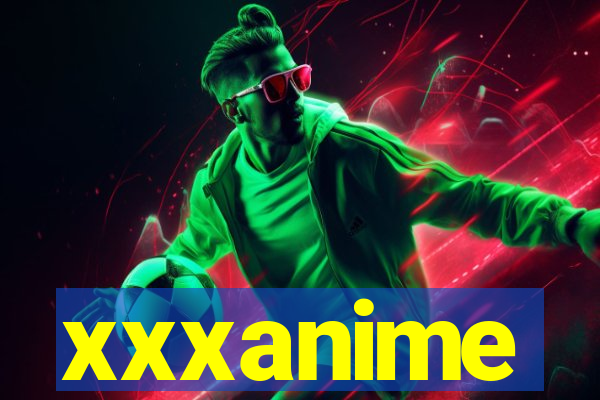 xxxanime