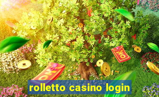 rolletto casino login