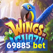 69885 bet