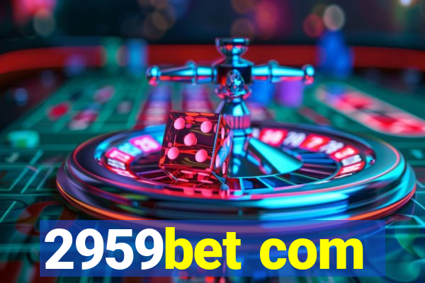 2959bet com