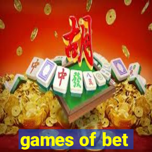 games of bet