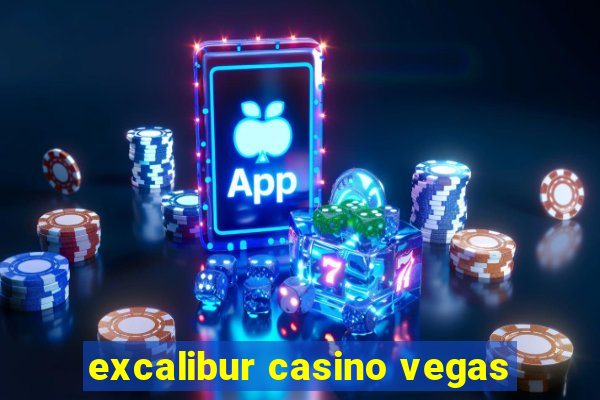 excalibur casino vegas