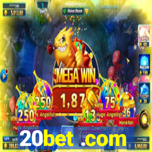 20bet .com