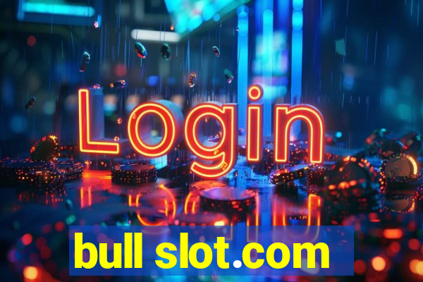 bull slot.com