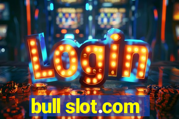 bull slot.com