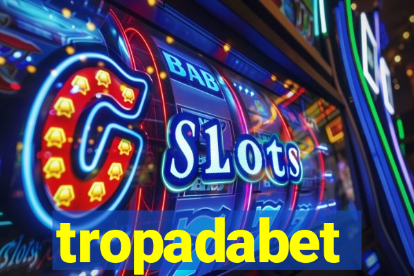 tropadabet