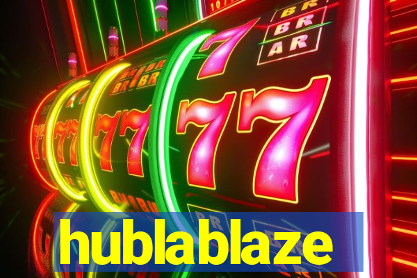 hublablaze