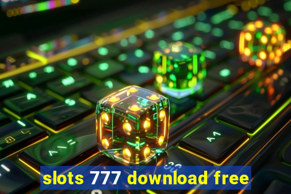 slots 777 download free