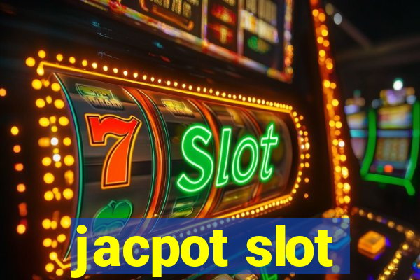 jacpot slot