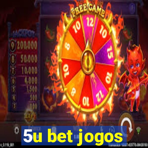 5u bet jogos