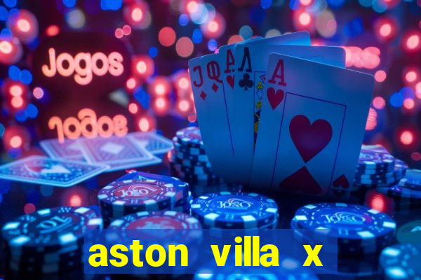 aston villa x liverpool futemax