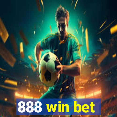 888 win bet