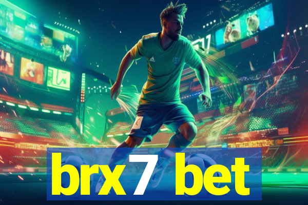 brx7 bet