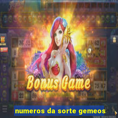 numeros da sorte gemeos