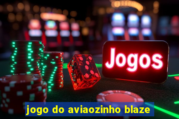 jogo do aviaozinho blaze