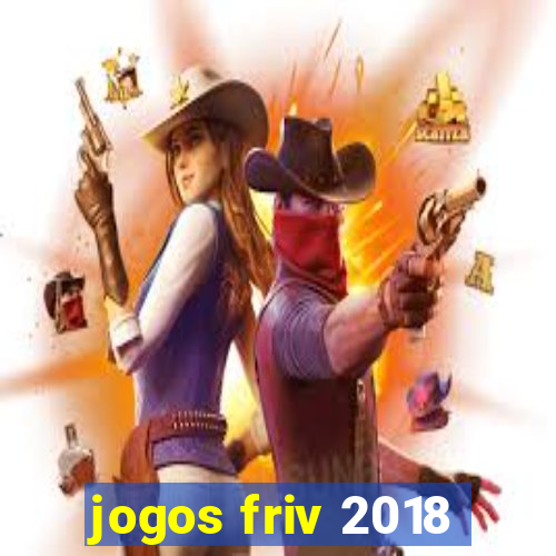 jogos friv 2018