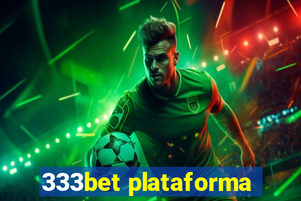 333bet plataforma