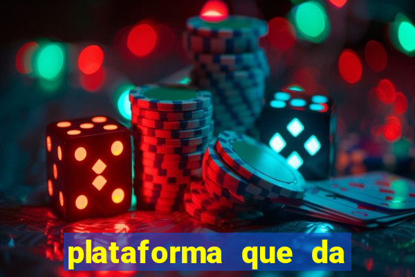 plataforma que da 10 reais de bonus