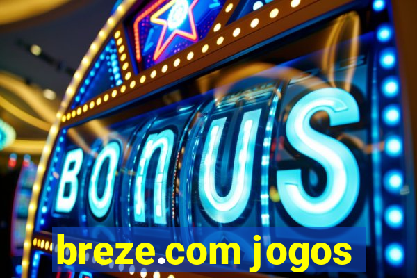 breze.com jogos