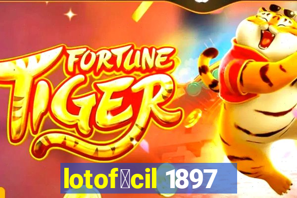 lotof谩cil 1897