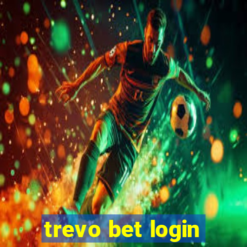 trevo bet login