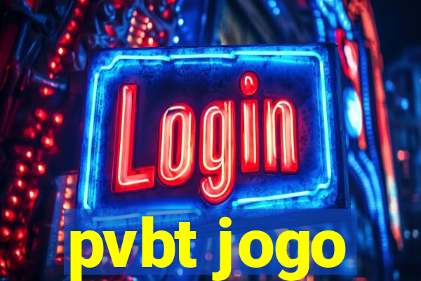 pvbt jogo